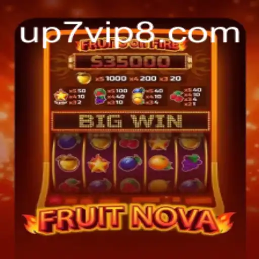 Descubra o Fascinante Mundo do Jogo FruitNova e Como UP7vip Está Transformando a Experiência dos Jogadores