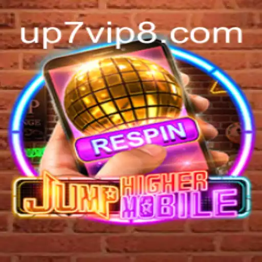 Descubra o Fascinante Mundo de JumpHighermobile com UP7vip